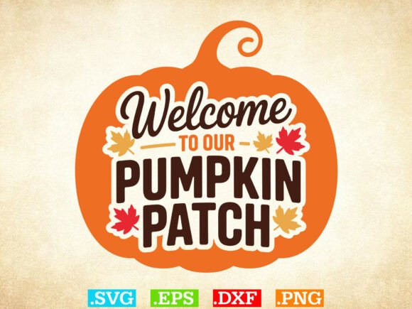Download Welcome to Our Pumpkin Patch Svg - Pumpkin patch svg Collection